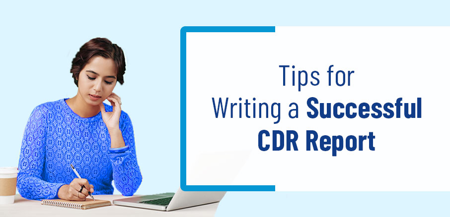 How To Write A Successful CDR Report ?
