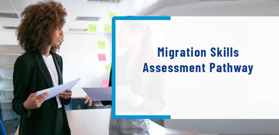 Migration Skills Assessment Pathway