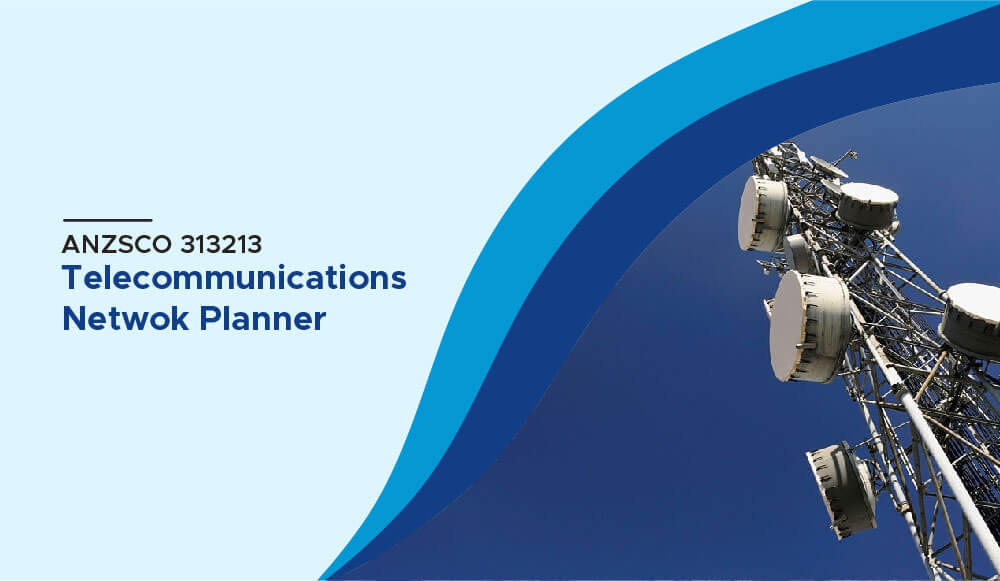 ANZSCO Code for Telecommunications Network Planner
