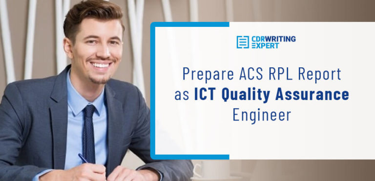 How to prepare ACS RPL Report as ICT Quality Assurance Engineer?
