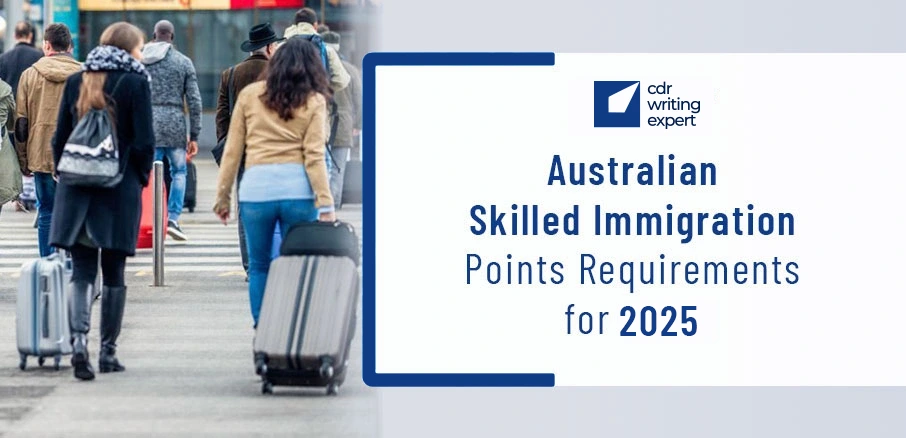 Australian Skilled Immigration Points Requirements for 2025